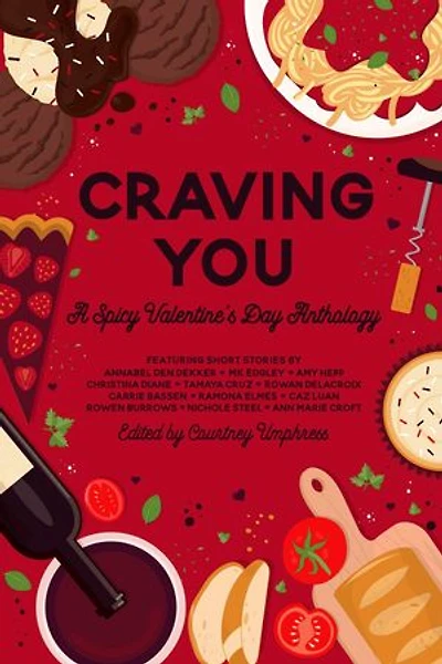 Craving You: A Spicy Valentine's Day Anthology: &You Anthologies