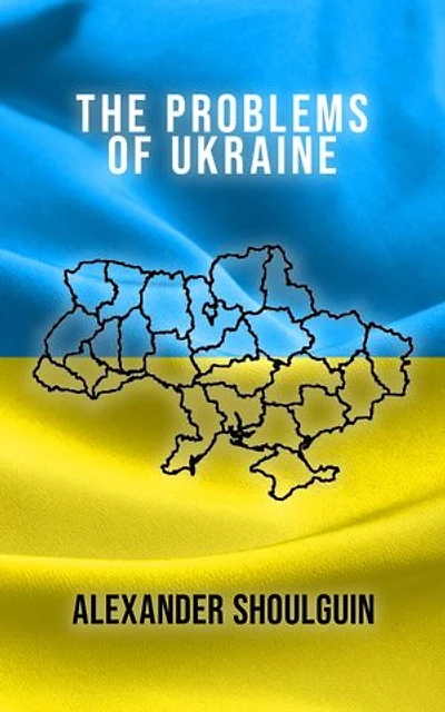 The Problems of Ukraine