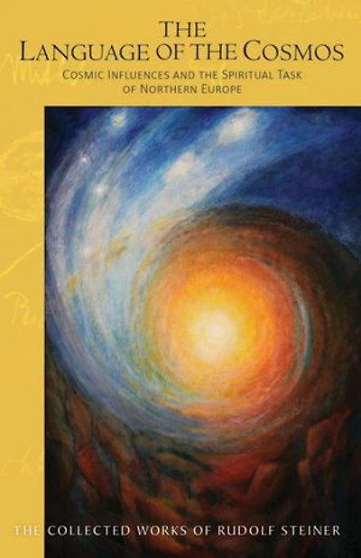 the Language of Cosmos: Cosmic Influences and Spiritual Task Northern Europe (Cw 209)