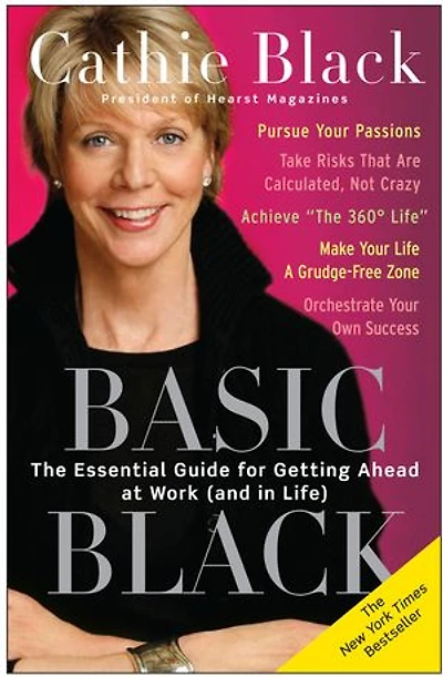 Basic Black: The Essential Guide For Getting Ahead At Work (and Life)