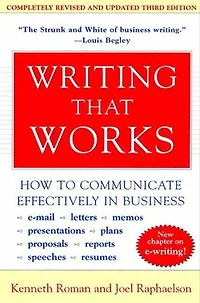 Writing That Works, 3rd Edition: How To Communicate Effectively Business
