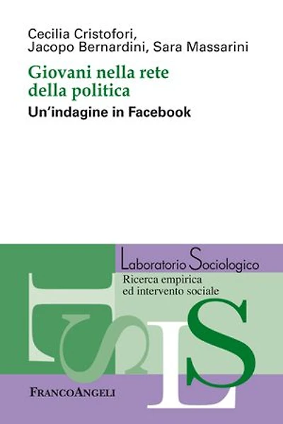 Giovani nella rete della politica.: Un'indagine in Facebook