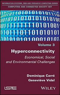 Hyperconnectivity: Economical, Social and Environmental Challenges