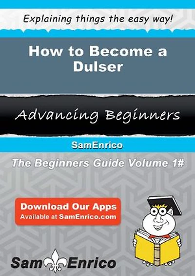 How to Become a Dulser
