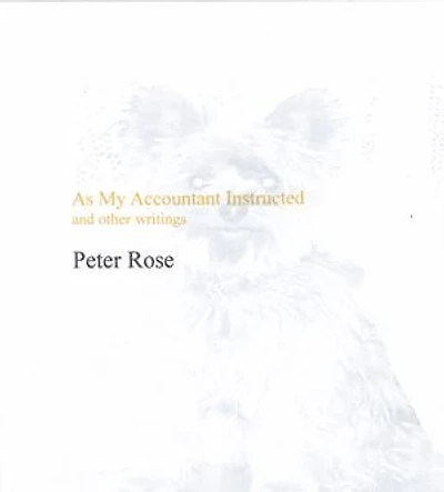 As My Accountant Instructed and other writings