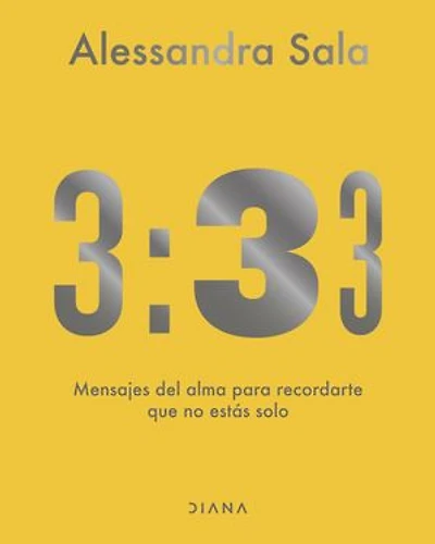 3:33: Mensajes del alma para recordarte que no estás solo