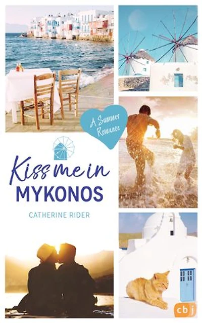 Kiss me in Mykonos: A Summer Romance