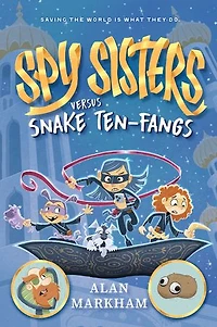 Spy Sisters Versus Snake Ten-Fangs