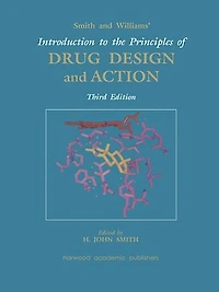 Smith and Williams' Introduction to the Principles of Drug Design Action