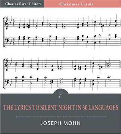 The Lyrics to Silent Night in 30 Languages (Illustrated Edition)
