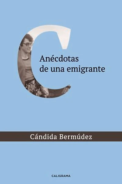 Anécdotas de una emigrante