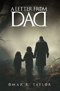 A Letter from Dad: Vol# 1