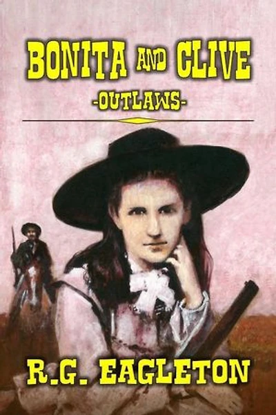 Bonita And Clive -Outlaws-