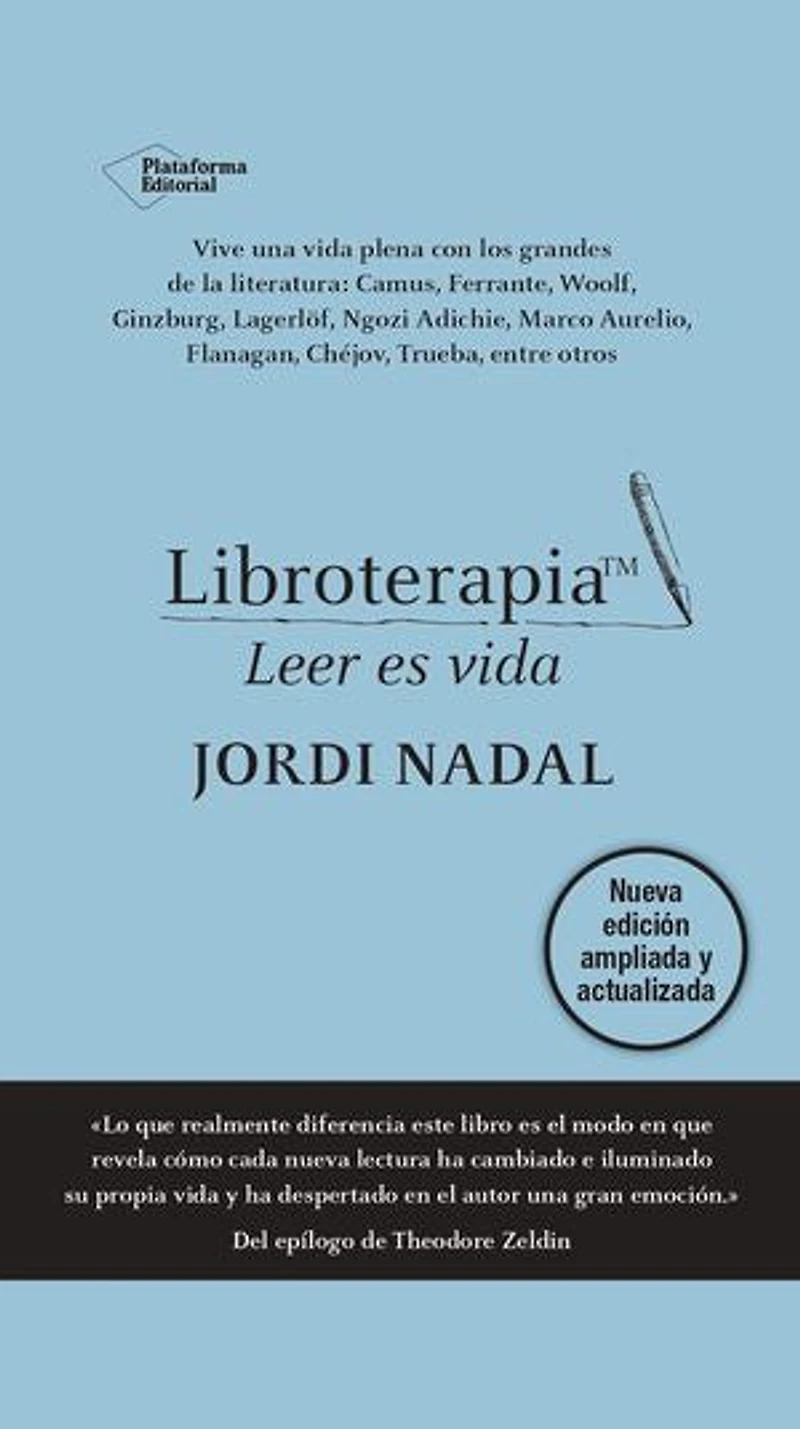 Libroterapia (nueva edición ampliada y actualizada): Leer es vida