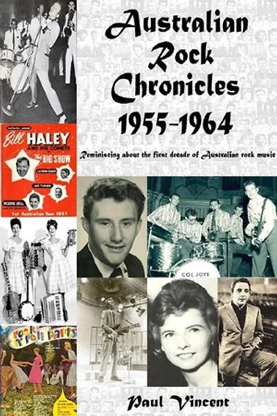 Australian Rock Chronicles 1955-1964: Australian Rock Chronicles, #1