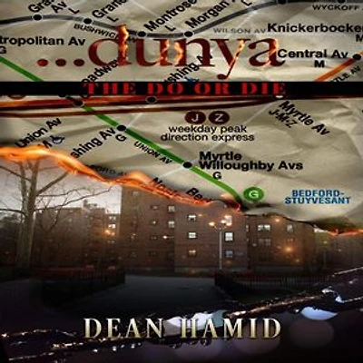 Dunya! The Do or Die: The Bushwick Chronicles, #1