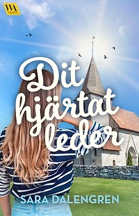 Dit hjärtat leder