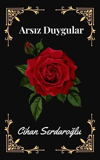 Arsız Duygular