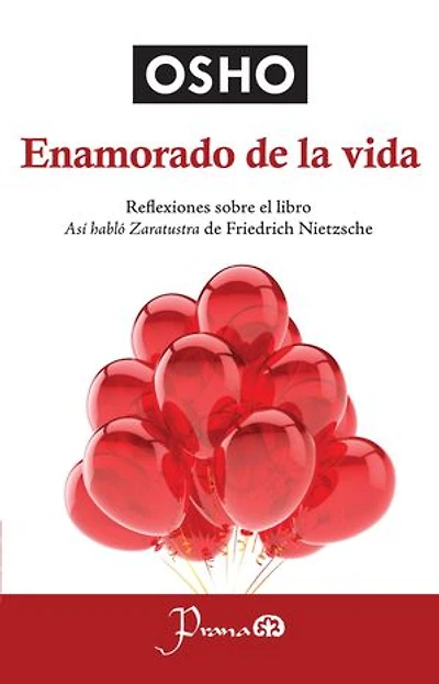 Enamorado de la vida: Reflexiones sobre el libro Así habló Zaratrusta de Friederich Nietzsche
