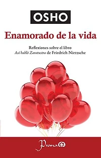 Enamorado de la vida: Reflexiones sobre el libro Así habló Zaratrusta de Friederich Nietzsche