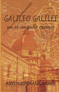 Galileo Galilei en el ángulo oscuro