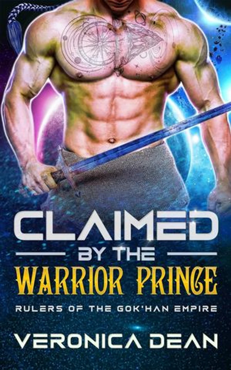Claimed by the Warrior Prince: Rulers of the Gok'han Empire, #1