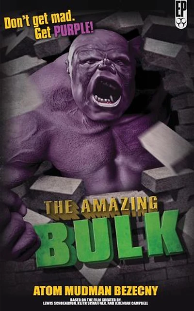 The Amazing Bulk: The Amazing Bulk, #1