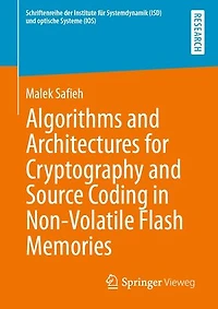 Algorithms and Architectures for Cryptography Source Coding Non-Volatile Flash Memories