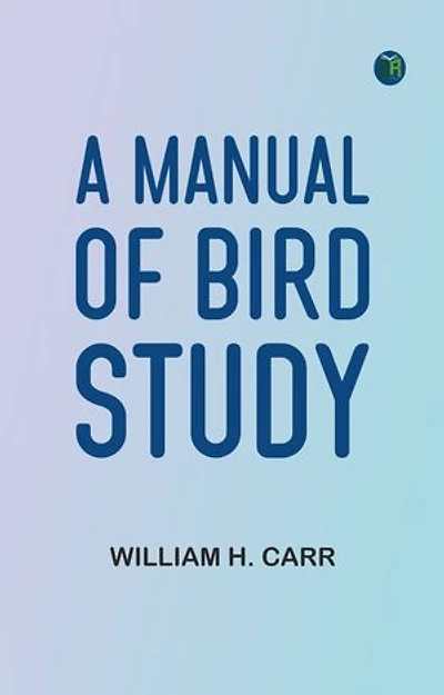 A Manual of Bird Study