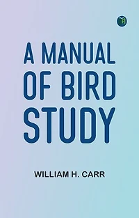 A Manual of Bird Study