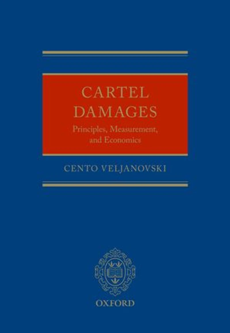Cartel Damages: Principles, Measurement, and Economics
