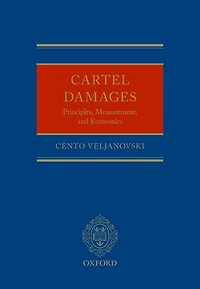 Cartel Damages: Principles, Measurement, and Economics
