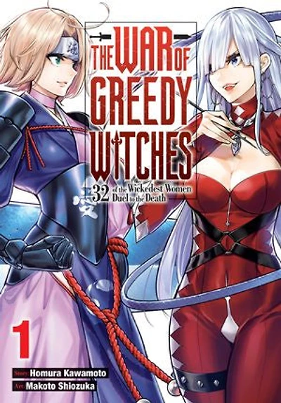 the War of Greedy Witches, Vol. 1: 32 Wickedest Women Duel to Death