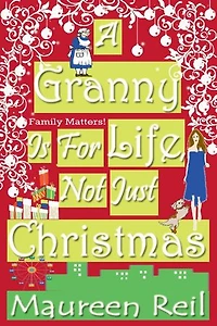 A Granny Is For Life, Not Just Christmas