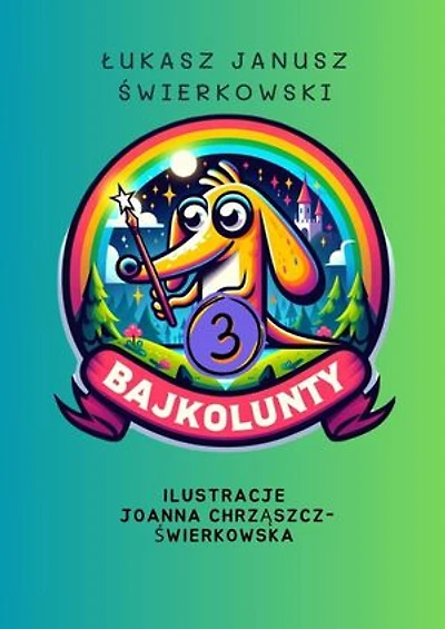 Bajkolunty 3