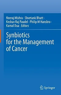 Synbiotics for the management of Cancer