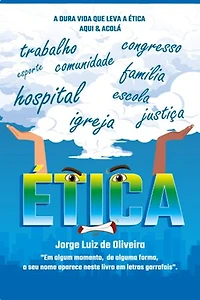 A dura vida que leva a ética: Aqui e Acolá