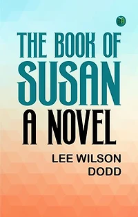 The Book of Susan: A Novel