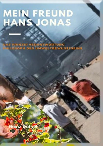 MEIN FREUND, HANS JONAS: PHILOSOPH DES UMWELTBEWUSSTSEINS