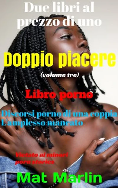 Doppio piacere: volume tre