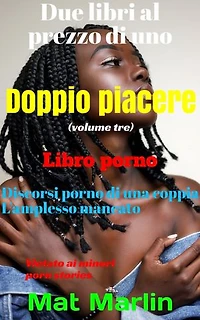 Doppio piacere: volume tre