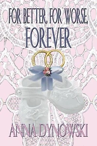 For Better, For Worse, Forever