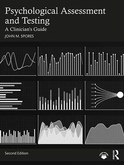 Psychological Assessment And Testing: A Clinician's Guide