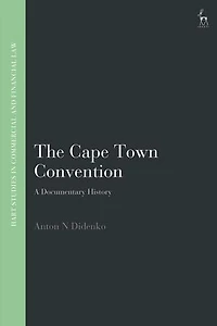 The Cape Town Convention: A Documentary History