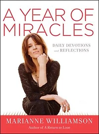 A Year of Miracles: Daily Devotions and Reflections