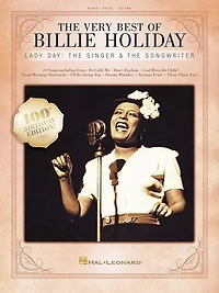 The Very Best Of Billie Holiday: Lady Day: Singer & Songwriter