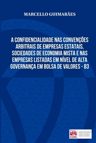 A Confidencialidade Nas Convenções Arbitrais