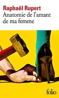 Anatomie de l'amant ma femme