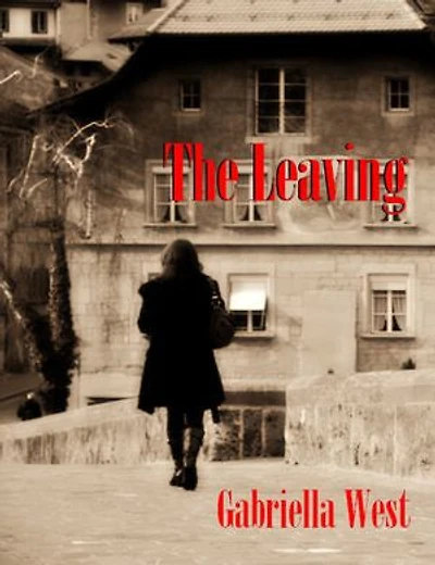 The Leaving: A Novel