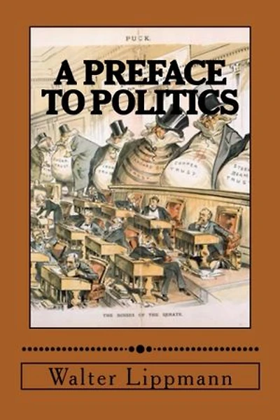 A Preface to Politics
